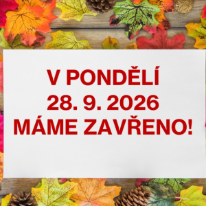 Státní svátek = máme zavřeno!